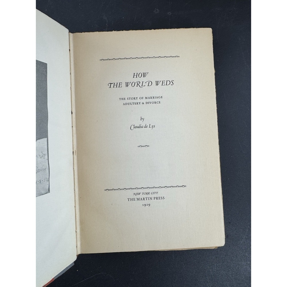 How the World Weds: The Story of Marriage ... Claudia de Lys 1929 signed